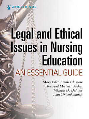 cover image of Legal and Ethical Issues in Nursing Education